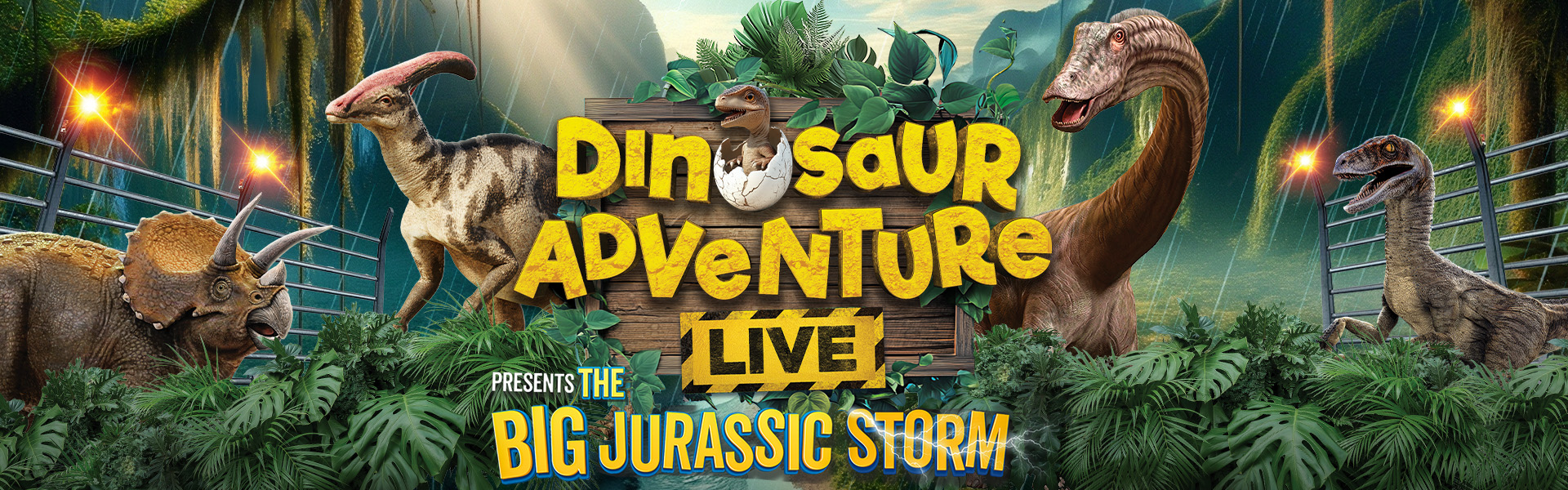 Dinosaur Adventure Live: The BIG Jurassic Storm