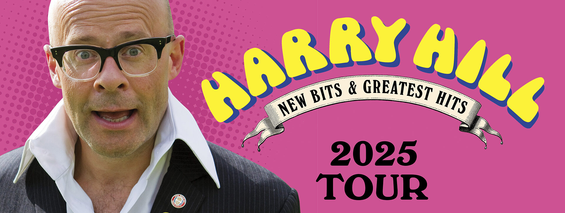 HARRY HILL: New Bits &#038; Greatest Hits